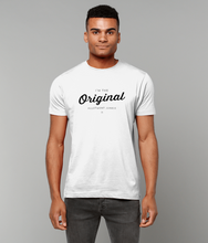 Load image into Gallery viewer, T-Shirt - Allotment Junkie - &#39;I&#39;m the Original&#39; - Branded: Unisex Tee - Gildan Heavy Cotton
