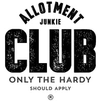 Allotment Junkie Club - Only the hardy should apply. Black and white logo, emblem style graphic