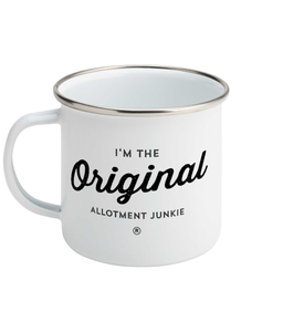 Enamel Mug - Allotment Junkie - Branded: 'I'm the Original'