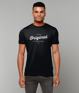 T-Shirt - Allotment Junkie - 'I'm the Original' - Branded: Unisex Coloured Tee - Gildan Heavy Cotton